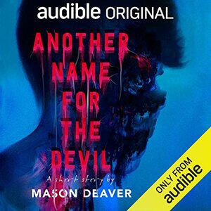 Another Name For the Devil